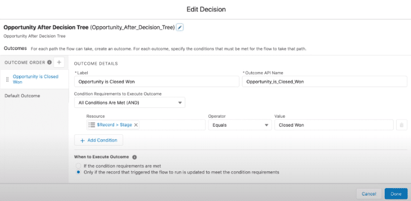 The flow should only trigger when the record is updated to meet the "Closed Won" 