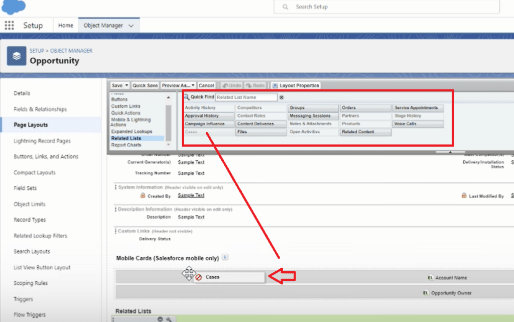 Dragging and dropping Related List items into a desired position within the page layout.