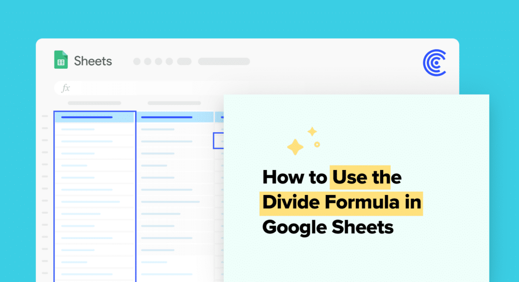 Google Sheets Divide Formula