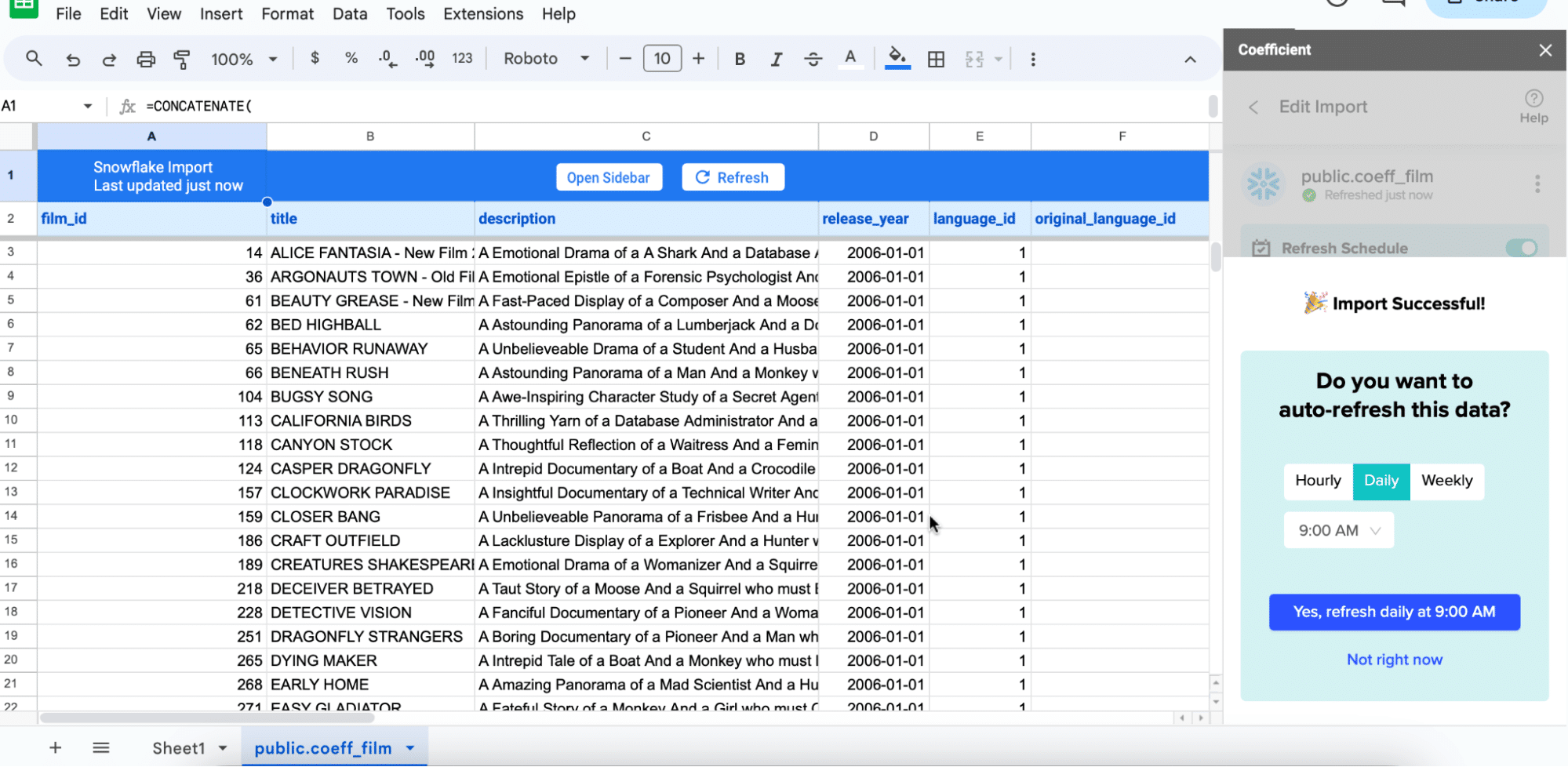 Snowflake data will automatically populating your Google spreadshee