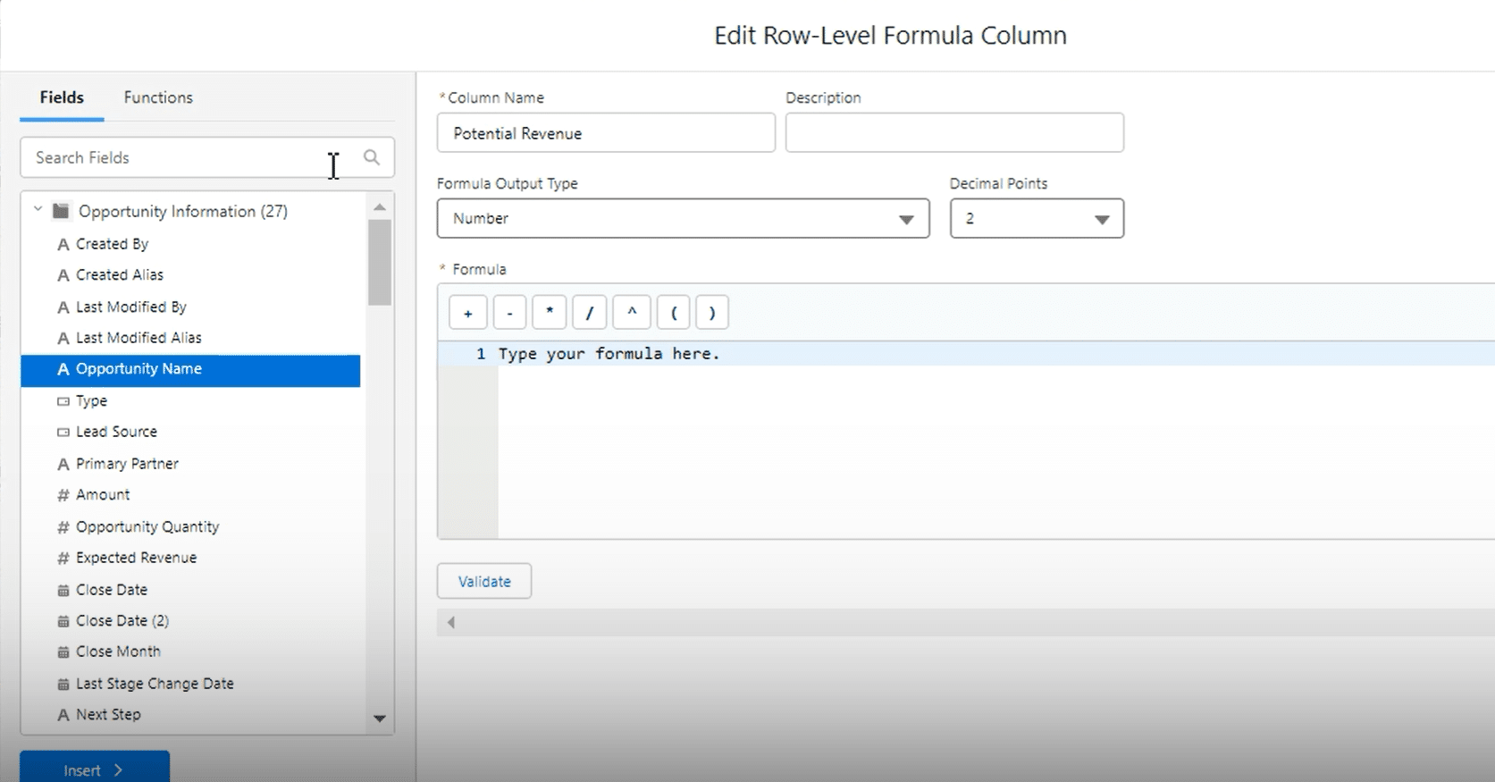 Using a row level formula to calculate 'Potential Revenue' by multiplying 'Amount' by 'Probability' for each opportunity in Salesforce.