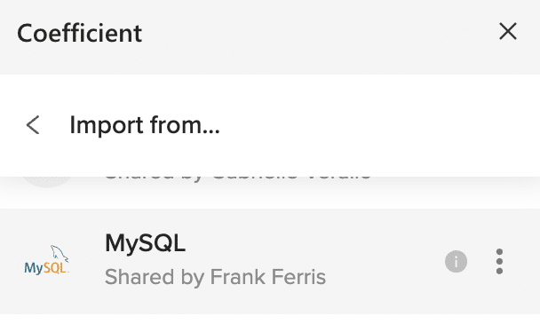 Choose MySQL as your data source in Coefficient sidebar
