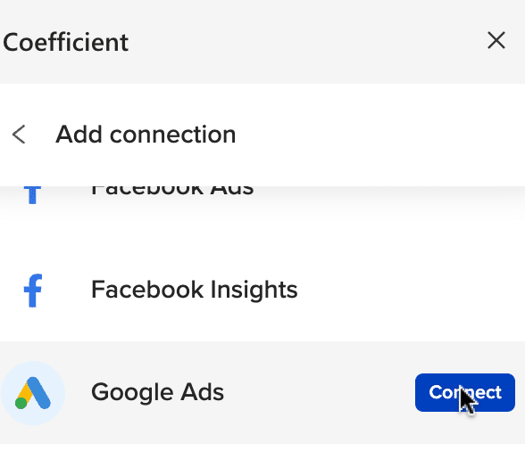 Choose Google Ads as your data source in Coefficient sidebar