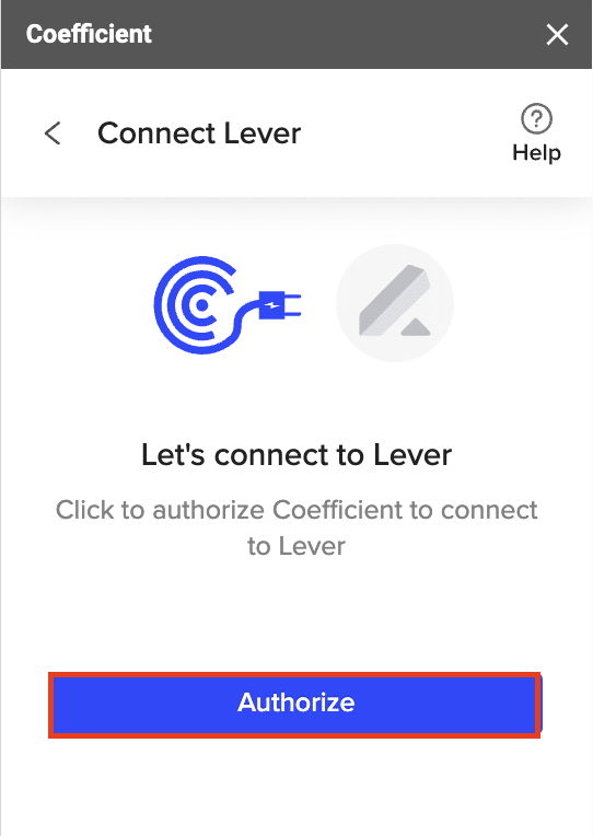  Following prompts to authorize Coefficient to access your Lever account.