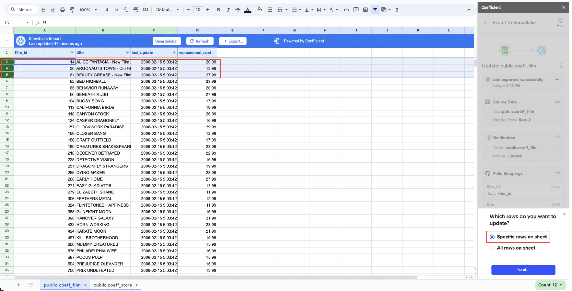 Highlighting the rows you want to update or export in your spreadsheet.