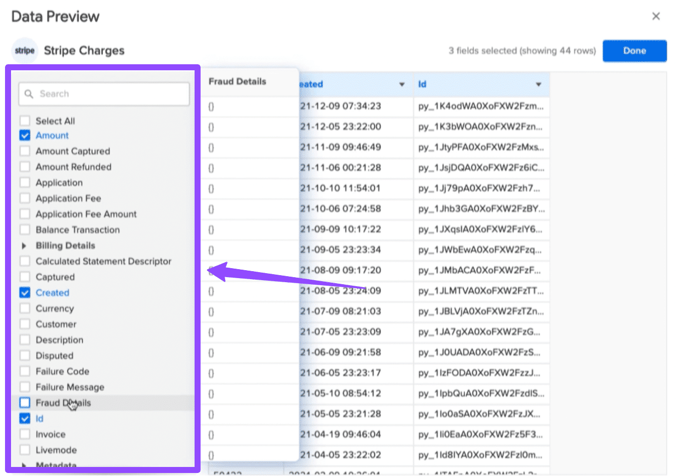 Checking off the boxes on the left side of each field to include in the Data Preview window and clicking Done.