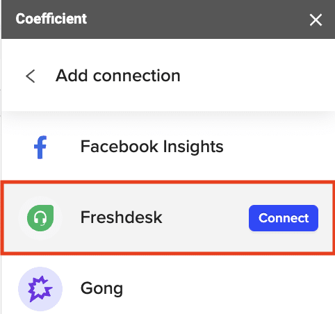 Selecting “Freshdesk” from the list of available data sources in Coefficient.